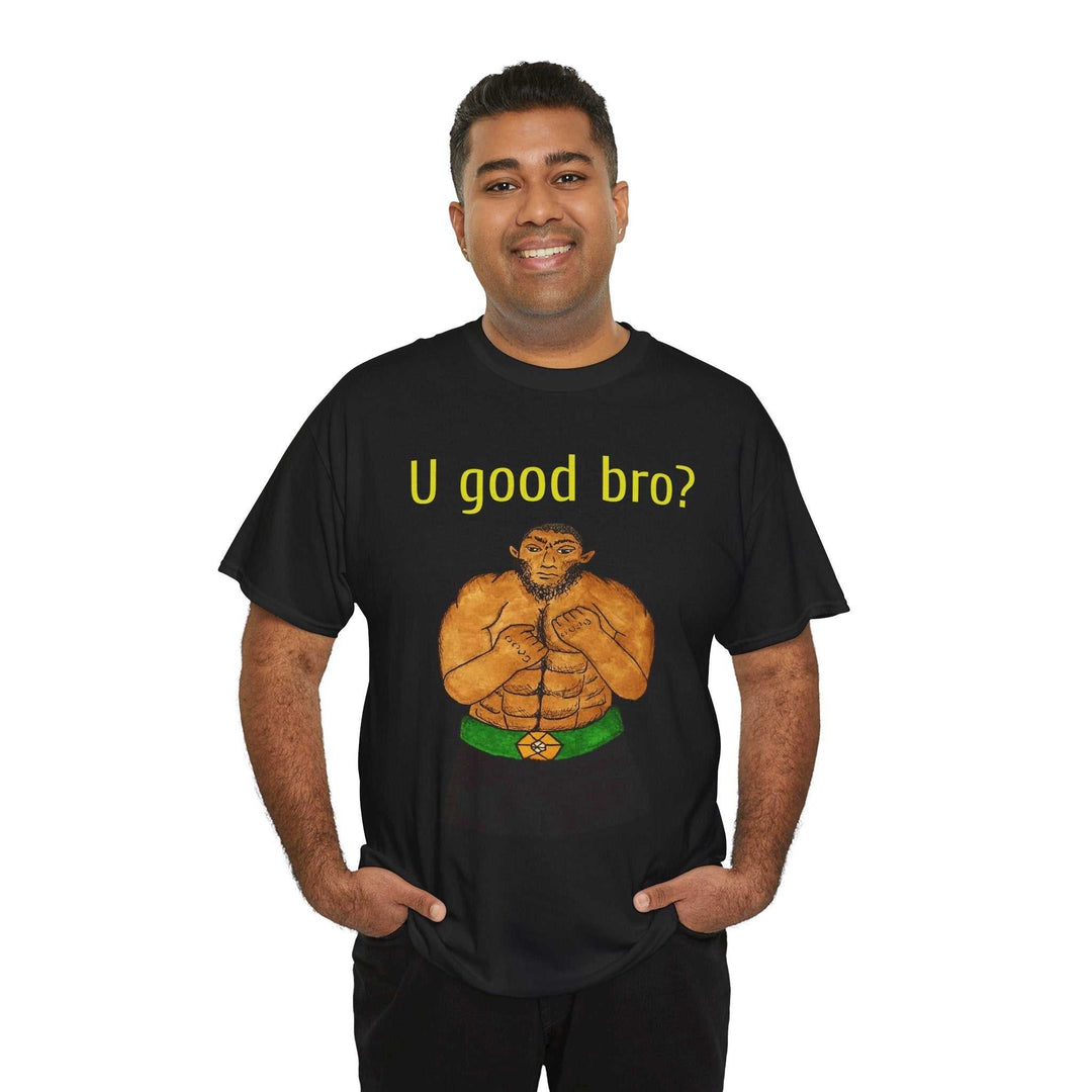 Black t-shirt featuring custom artwork of a flexing cartoon character with "U good bro?" phrase