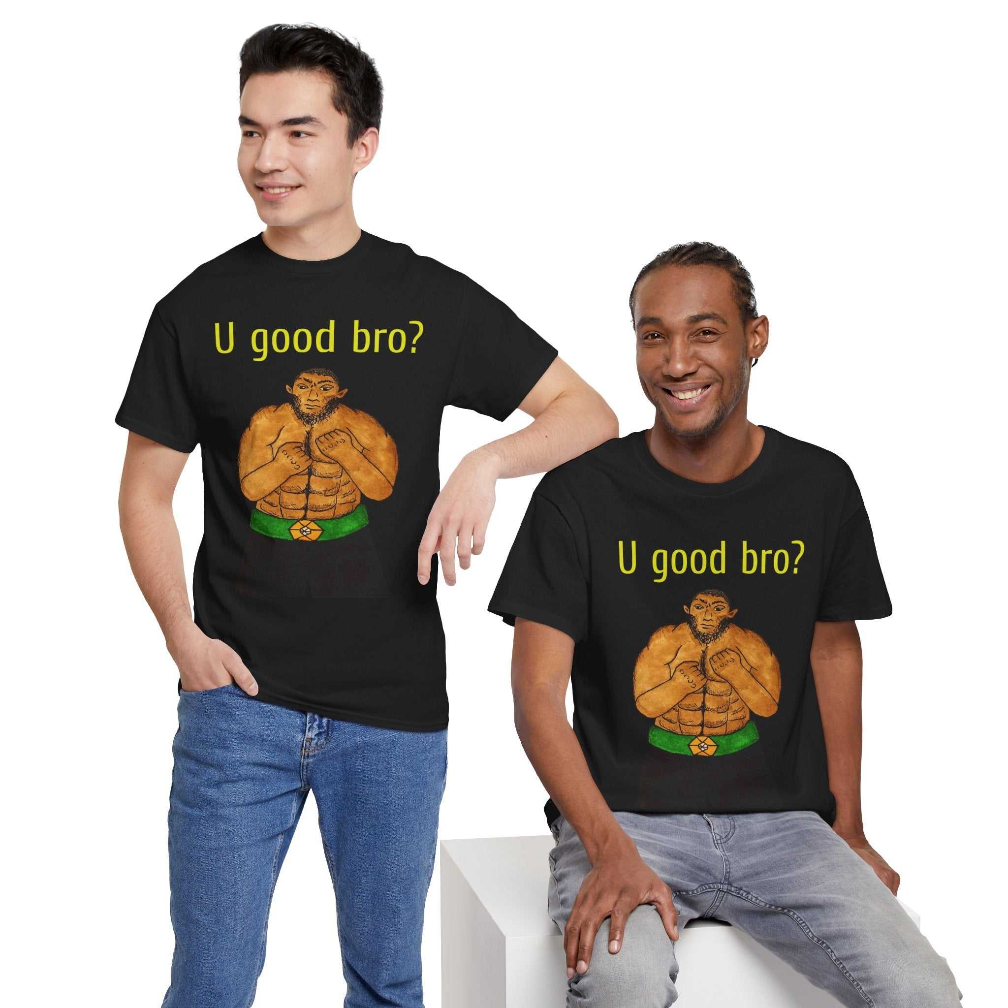 Black t-shirt with custom artwork of flexing cartoon character and "U good bro?" text